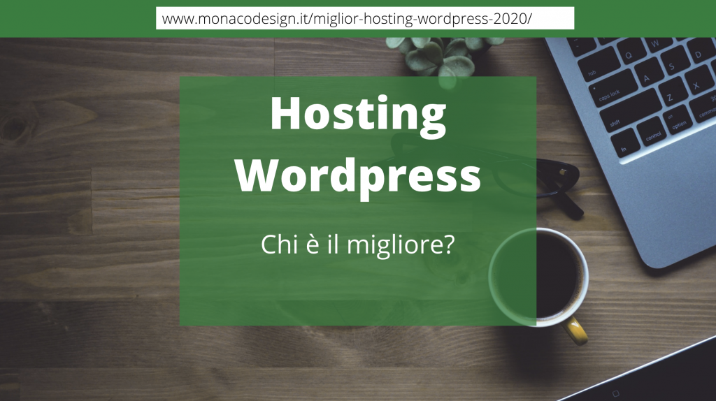 Migliore hosting Wordpress