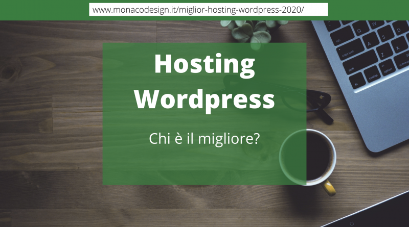 Migliore hosting Wordpress
