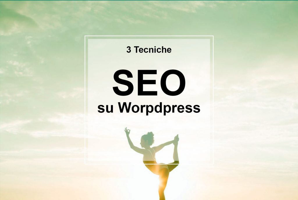 Tecniche SEO su Wordpress