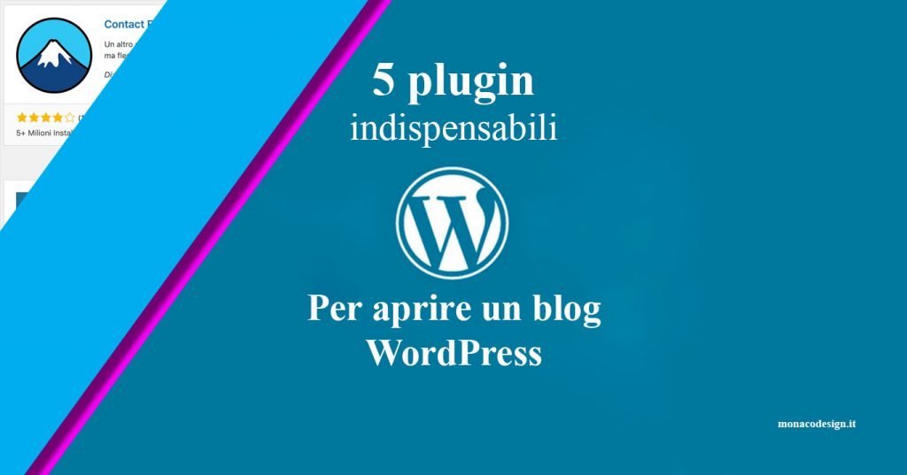 5 plugin WordPress indispensabili per un blog Plugin consigliati