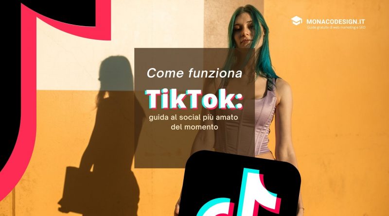 Come funziona TikToK